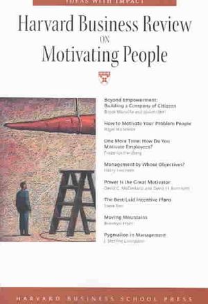 Harvard Business Review on Motivating People image number 0