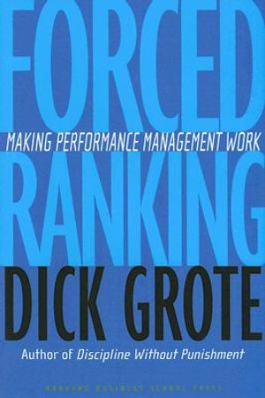 Forced Ranking: Making Performance Management Work image number 0