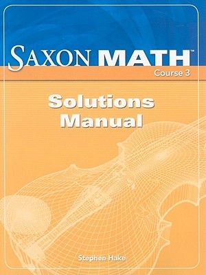 Saxon Math, Course 3: Solutions Manual image number 0