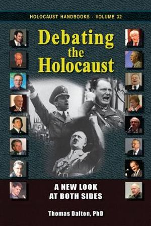 Debating the Holocaust: A New Look at Both Sides image number 0