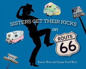 Sisters Get Their Kicks on Route 66 image number 0