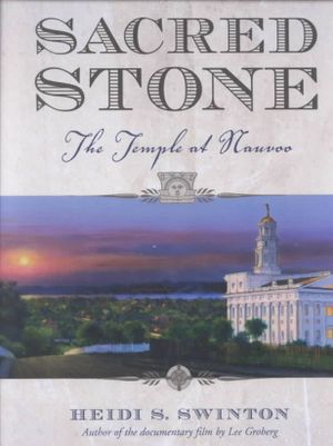 Sacred Stone: The Temple at Nauvoo image number 0