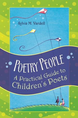 Poetry People: A Practical Guide to Children's Poets image number 0
