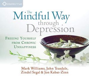 The Mindful Way Through Depression: Freeing Yourself from Chronic Unhappiness image number 0
