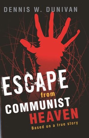 Escape from Communist Heaven: Based on the True Story of Viet Nguyen image number 0