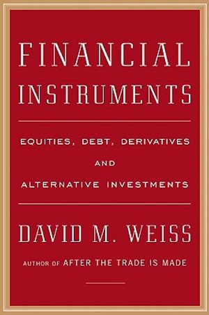 Financial Instruments: Equities, Debt, Derivatives, and Alternative Investments image number 0