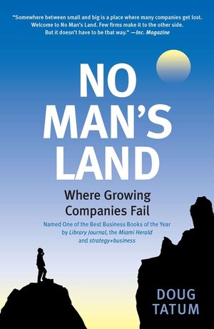 No Man's Land: Where Growing Companies Fail image number 0