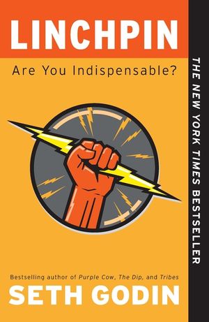 Linchpin: Are You Indispensable? image number 0