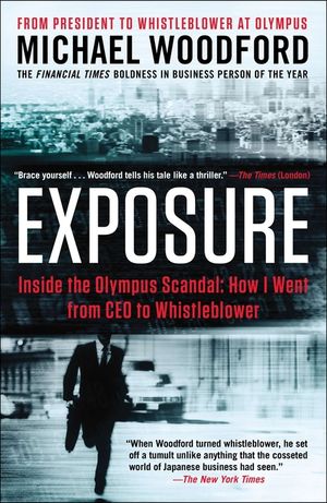 Exposure: Inside the Olympus Scandal: How I Went from CEO to Whistleblower image number 0