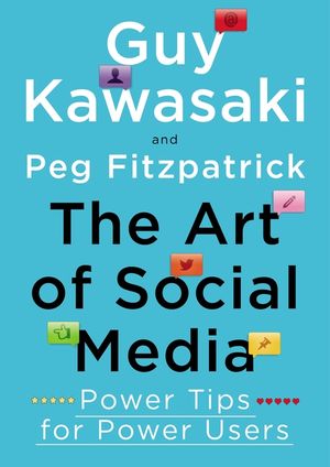 The Art of Social Media: Power Tips for Power Users image number 0