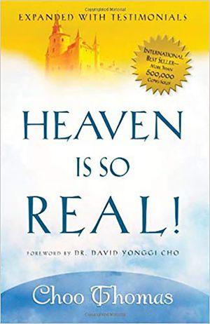 Heaven Is So Real!: Expanded with Testimonials image number 0