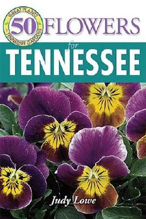 50 Great Flowers for Tennessee image number 0