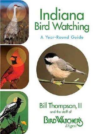 Indiana Bird Watching: A Year-Round Guide image number 0