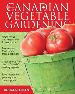 Guide to Canadian Vegetable Gardening image number 0