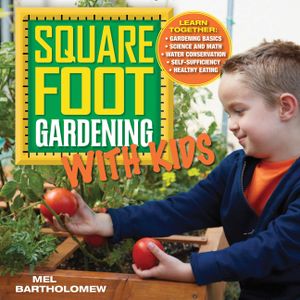 Square Foot Gardening with Kids image number 0