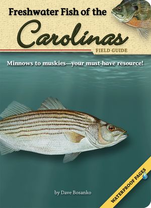 Freshwater Fish of the Carolinas Field Guide [With Waterproof Pages] image number 0