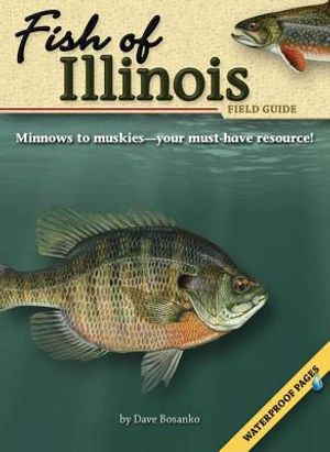 Fish of Illinois Field Guide [With Waterproof Pages] image number 0