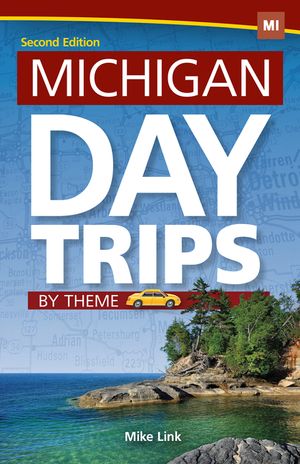 Michigan Day Trips by Theme image number 0