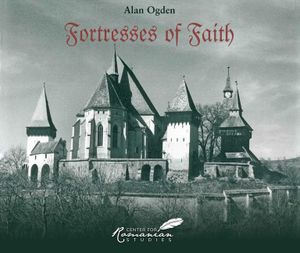 Fortresses of Faith: A Pictorial History of the Fortified Churches of Romania image number 0