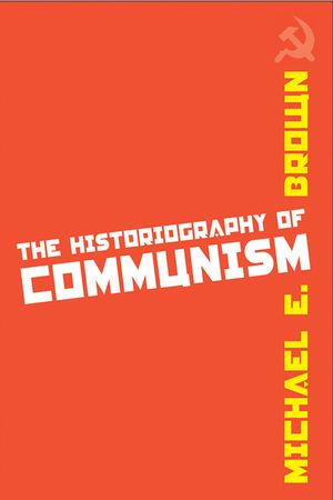 The Historiography of Communism image number 0