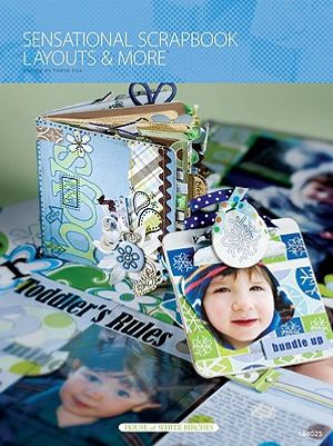 Sensational Scrapbook Layouts & More image number 0
