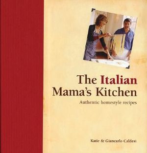 The Italian Mama's Kitchen: Authentic Homestyle Recipes image number 0