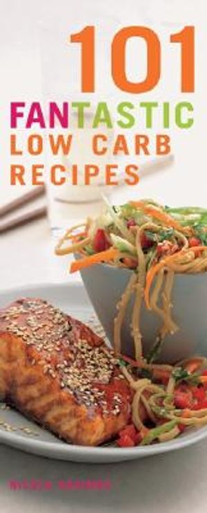 101 Fantastic Low Carb Recipes image number 0