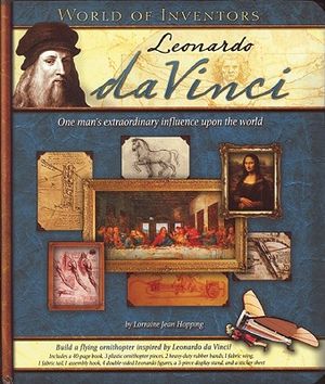 World of Inventors: Leonardo Da Vinci [With Sticker Sheet and Pieces to Make a Flying Ornithopter] image number 0