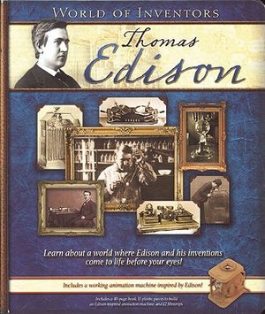 World of Inventors: Thomas Edison [With 11 Plastic Pieces Animation Machine,12 Filmstrips] image number 0