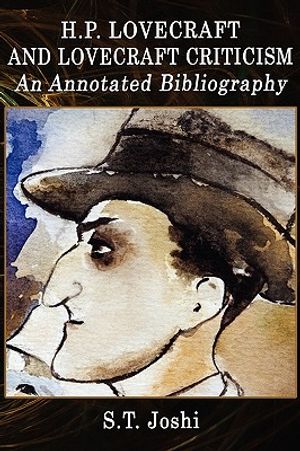 H. P. Lovecraft and Lovecraft Criticism: An Annotated Bibliography. image number 0