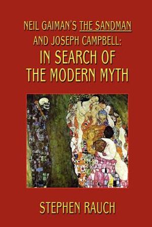 Neil Gaiman's The Sandman and Joseph Campbell: In Search of the Modern Myth image number 0