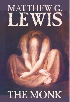 The Monk by Matthew G. Lewis, Fiction, Horror image number 0