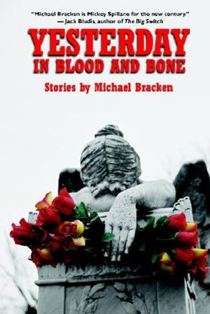 Yesterday in Blood and Bone image number 0