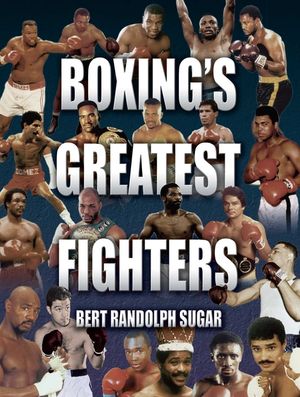 Boxing's Greatest Fighters image number 0