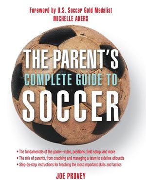 The Parent's Complete Guide to Soccer image number 0