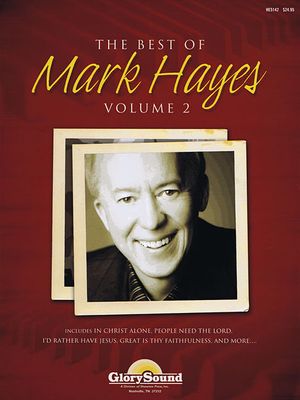 The Best of Mark Hayes - Volume 2 image number 0