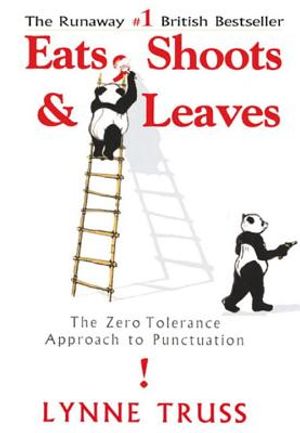 Eats, Shoots & Leaves: The Zero Tolerance Approach to Punctuation image number 0