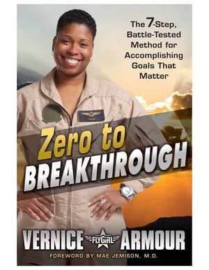 Zero to Breakthrough: The 7-Step, Battle-Tested Method for Accomplishing Goals That Matter image number 0