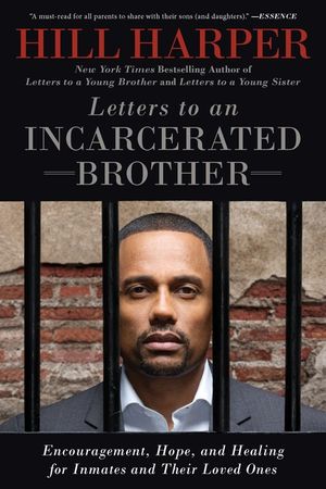 Letters to an Incarcerated Brother: Encouragement, Hope, and Healing for Inmates and Their Loved Ones image number 0