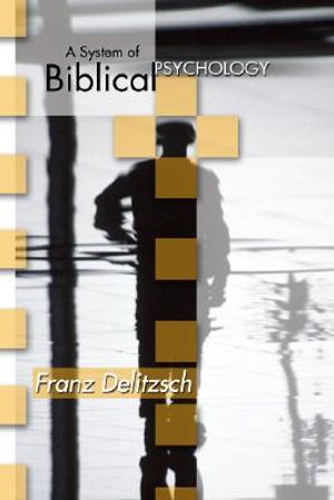 A System of Biblical Psychology image number 0