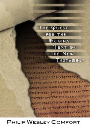 The Quest for the Original Text of the New Testament image number 0