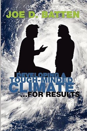Developing a Tough-Minded Climate for Results image number 0