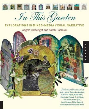 In This Garden: Exploration in Mixed-Media Visual Narrative image number 0