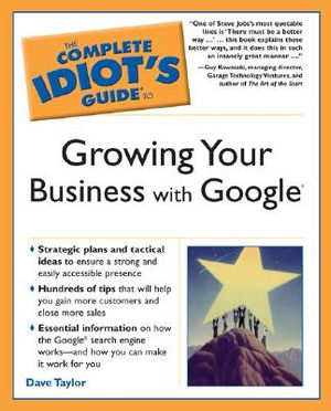 The Complete Idiot's Guide to Growing Your Business with Google image number 0