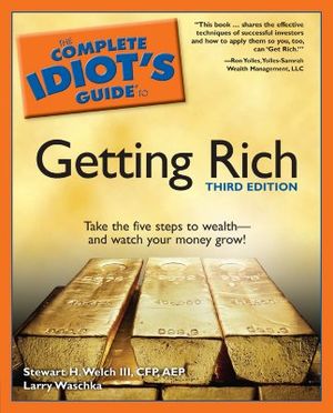 The Complete Idiot's Guide to Getting Rich image number 0