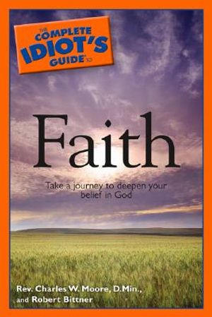 The Complete Idiot's Guide to Faith image number 0