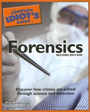 The Complete Idiot's Guide to Forensics image number 0