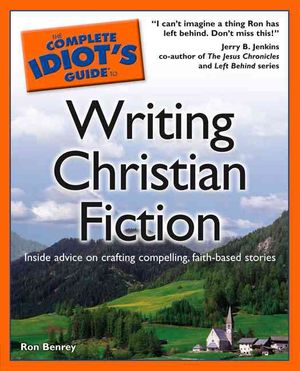 The Complete Idiot's Guide to Writing Christian Fiction image number 0