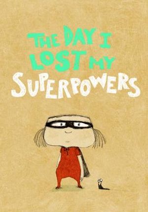 The Day I Lost My Superpowers image number 0
