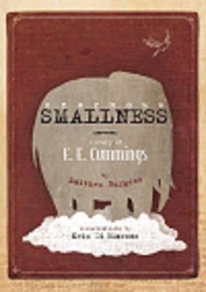 Enormous Smallness: A Story of e. e. cummings image number 0